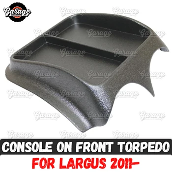 

Console on front panel for Lada Largus 2011- ABS plastic organizer function pad accessories scratches car styling tuning
