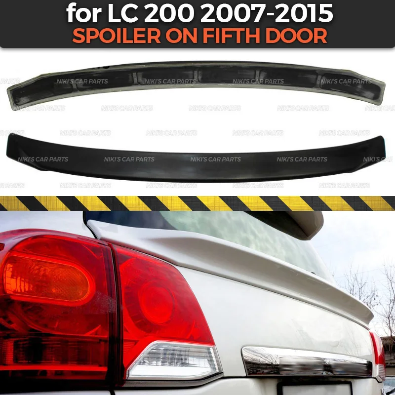 Чехол-спойлер для Toyota LC 200 2007- на пятую дверь ABS пластик Аэро крыло динамическое литье украшение автомобиля Стайлинг тюнинг