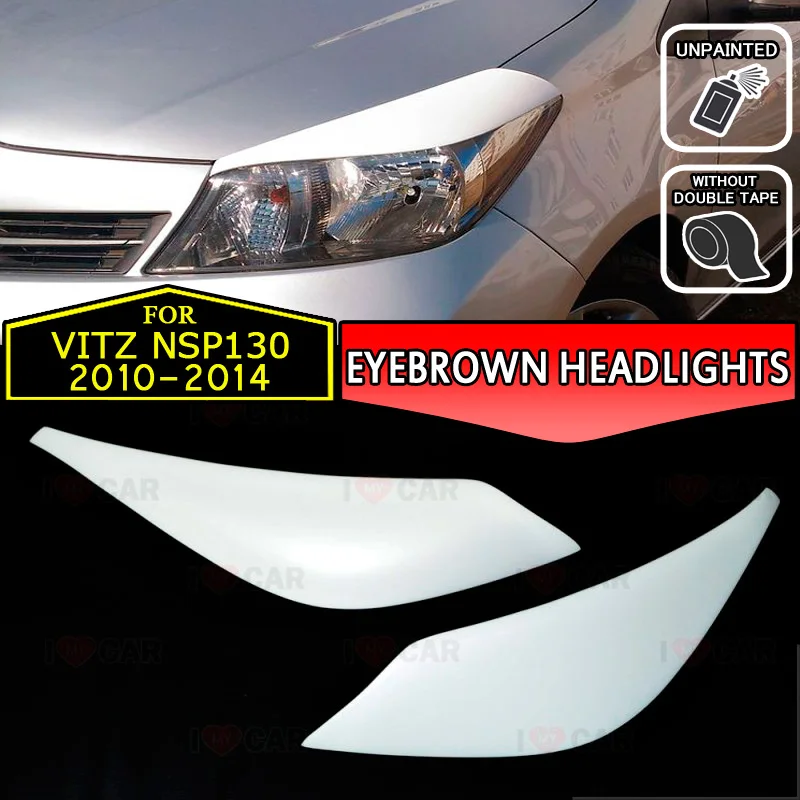 

For Toyota Vitz NSP130 2010-2014 eyebrows headlights eyelids car styling trim stickers cover brows eyelids trims tuning