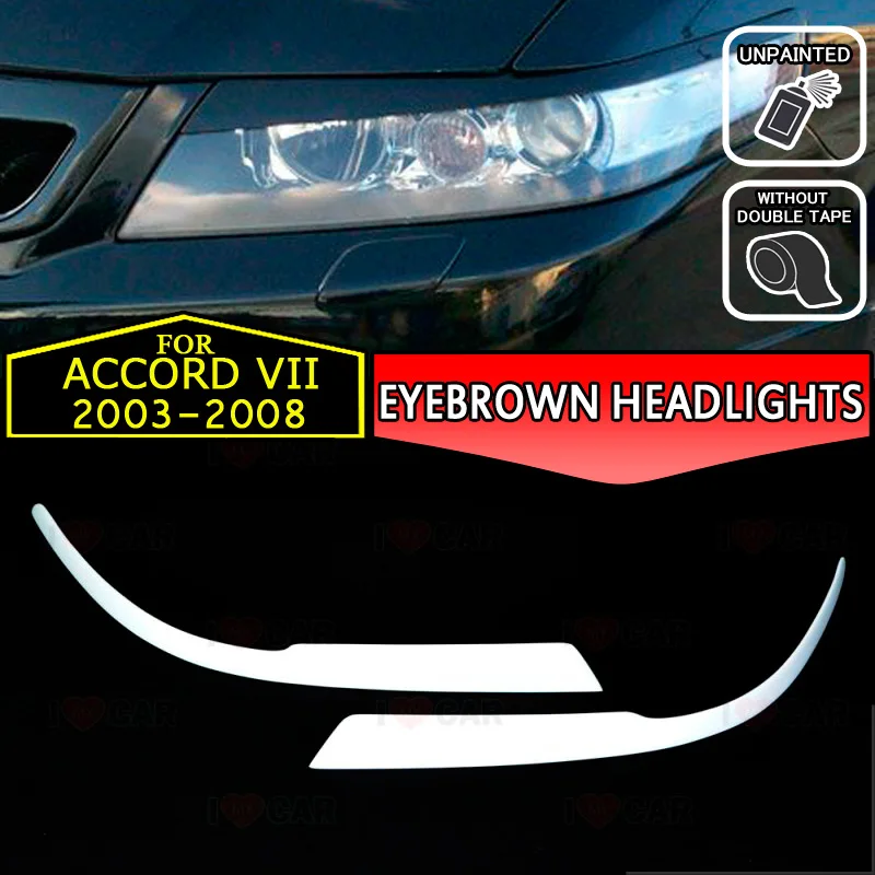 

For Honda Accord CL7 2003-2008 eyebrows headlights eyelids car styling trim stickers cover brows eyelids trims decoration