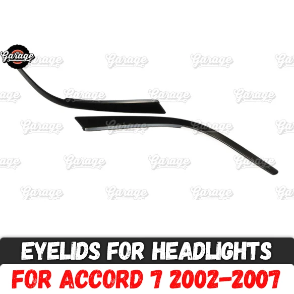 

Eyelids for headlights case for Honda Accord 7 2002-2007 ABS plastic pads cilia eyebrows covers accessories car styling tuning