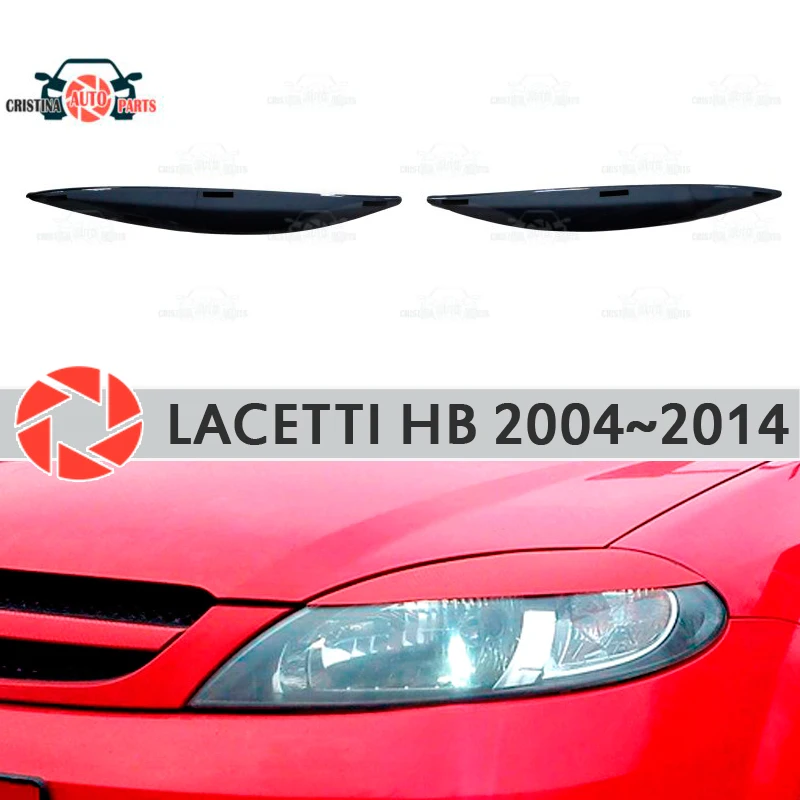 Брови для Chevrolet Lacetti 2004 ~ 2014 хэтчбек фар ресниц пластиковые молдинги декоративная