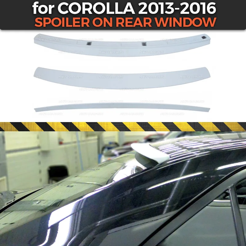 Чехол спойлер на заднее стекло для Toyota Corolla E160 2013 2016 специальный навес из АБС