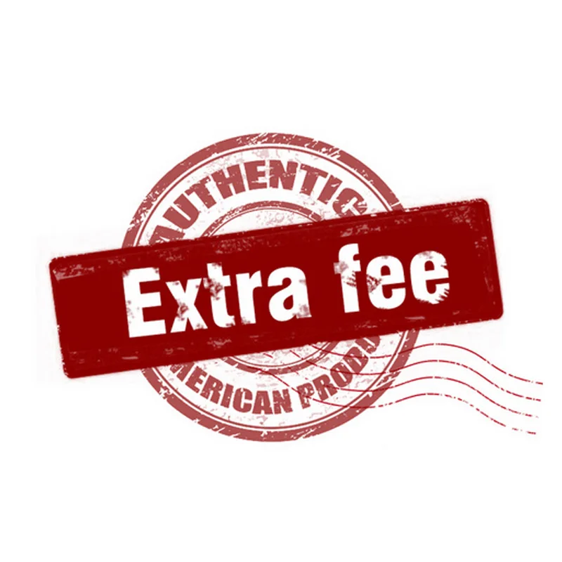 

Additional Pay on Your Order For The Price Difference shipping cost