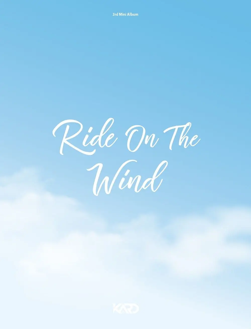 

KARD - RIDE ON THE WIND (3rd Mini) Release Date 2018.07.26