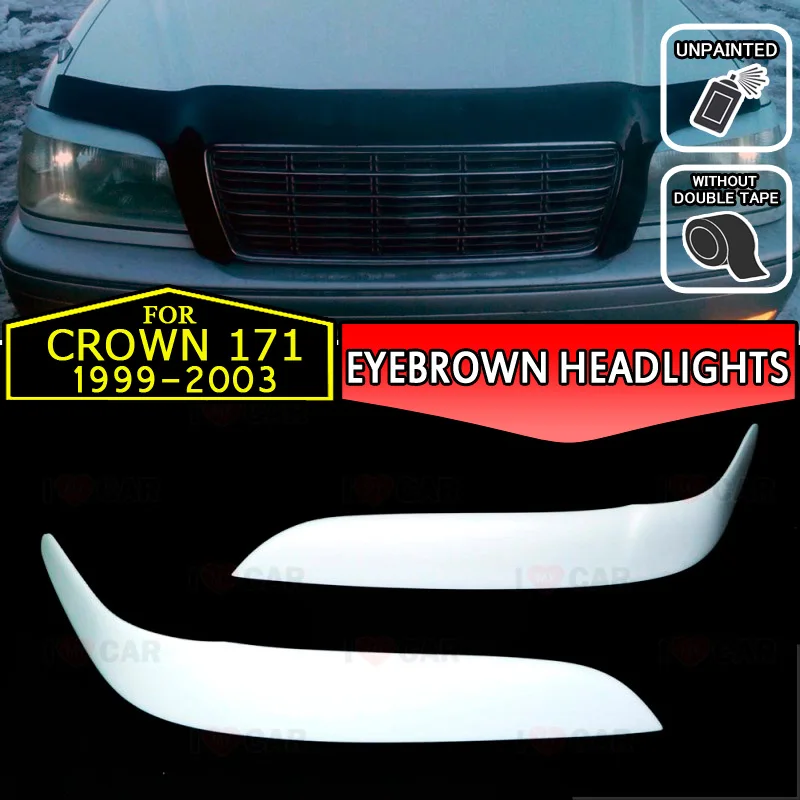 

For Toyota Crown 171 1999-2003 eyebrows headlights eyelids car styling trim stickers cover brows eyelids trims decoration