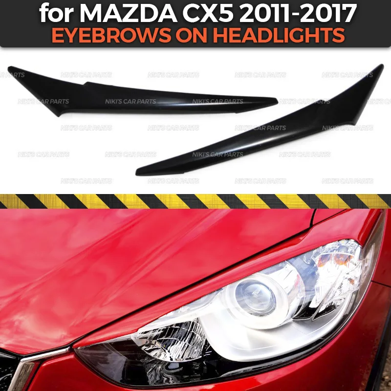 Брови на фары чехол для Mazda CX5 2011- ABS пластиковые реснички ресницы для украшения автомобиля Стайлинг тюнинг