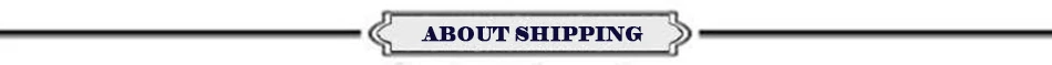 ABOUT SHIPPING