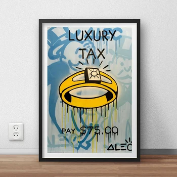 

Luxury Tax Street Art Poster Diamond Ring Alec Monopolyingly Graffiti Paintings On Canvas Modern Art Wall Pictures Home Decor
