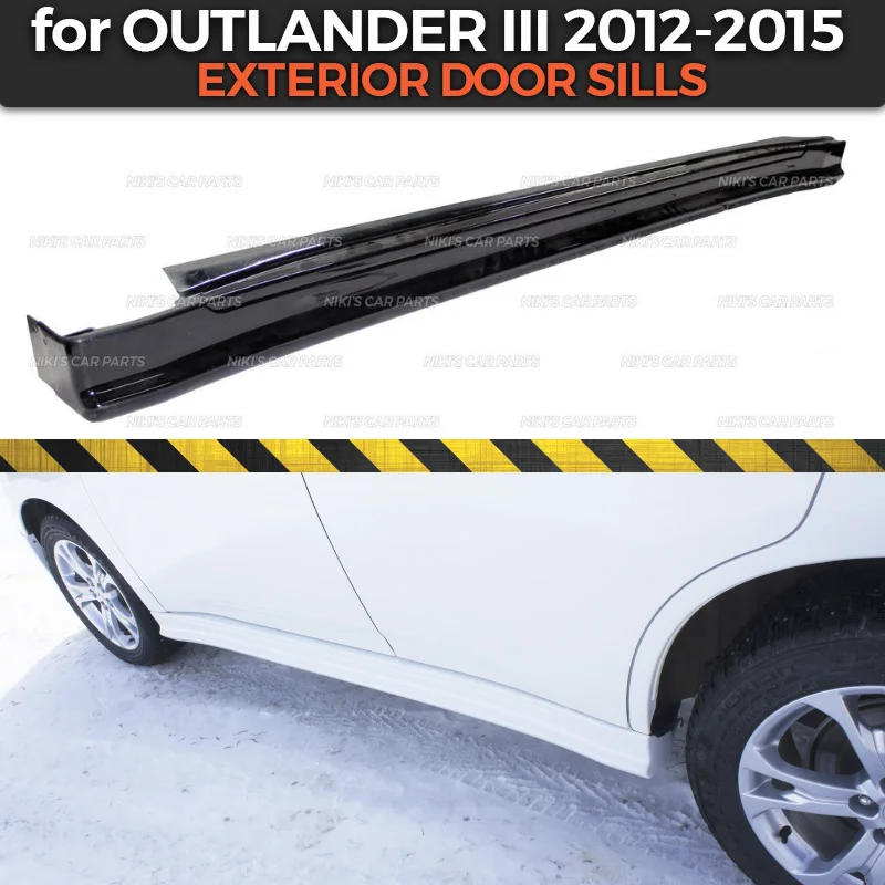 

Exterior door sills for Mitsubishi Outlander III 2012-2015 side skirts ABS plastic body kit aerodynamic pads sport car styling