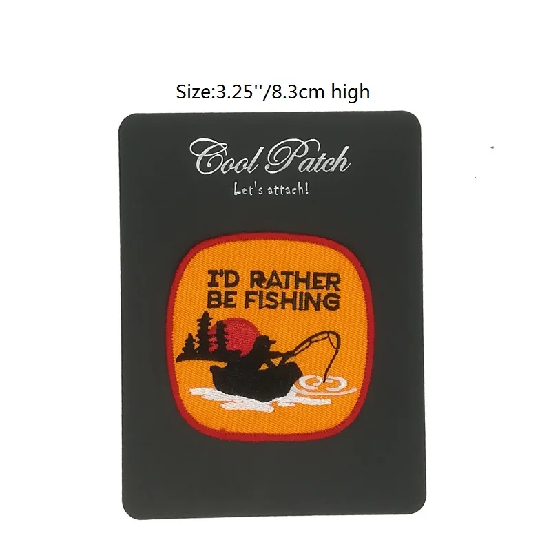

Rather be fishing Adventure Go outside lake boating iron on patches Travel Souvenir badge sunshine woods applique