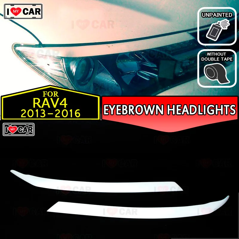 For Toyota Rav4 2013-2016 eyebrows headlights eyelids car styling trim stickers cover brows trims tuning decoration | Автомобили и