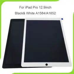 Новый оригинальный планшет для iPad Pro 12,9 дюйма ЖК-экран в сборе дисплей Сенсорная панель A1652 A1584 черный белый ML0F2LL EMC2827