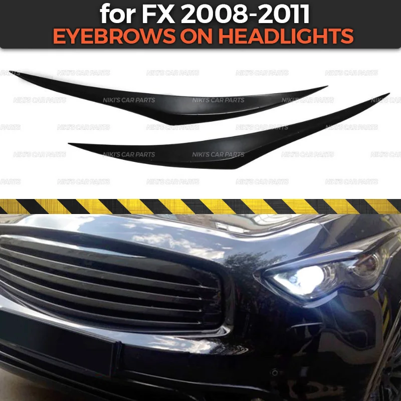 Брови на фары чехол для Infiniti FX 2008-2011 ABS пластиковые реснички ресницы для украшения автомобиля Стайлинг тюнинг