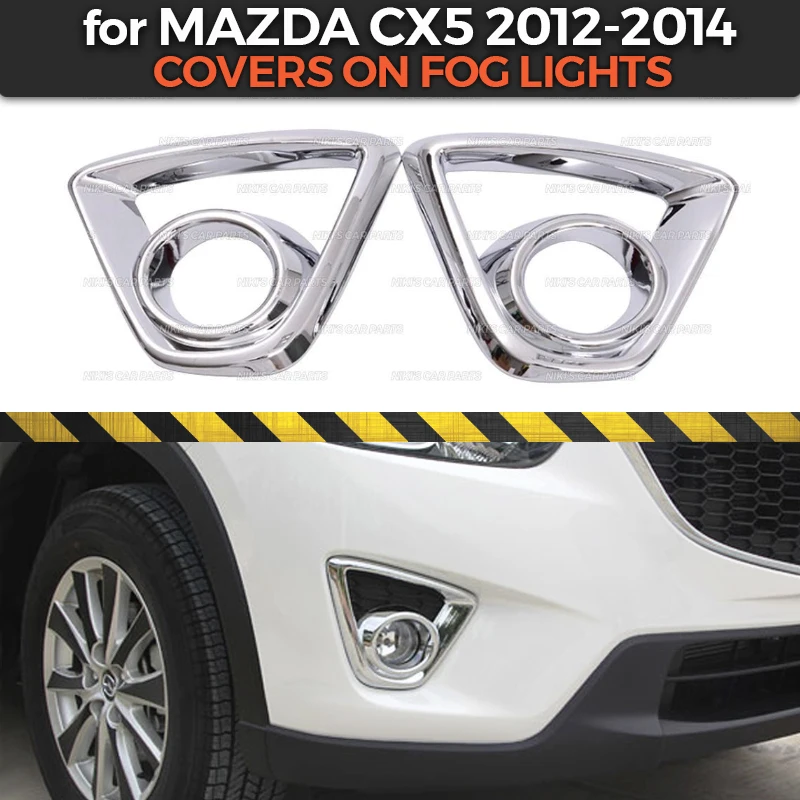 

Covers case for Mazda CX 5 2012-2014 on fog lights ABS plastic chrome 1 set / 2 pieces molding decoration car styling tuning