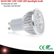 10 adet Süper Parlak 9 W 12 W 15 W GU10 LED lamba 110 V 220 V Dim Led Spot sıcak/Doğal/Soğutucular Beyaz GU10 LED lamba