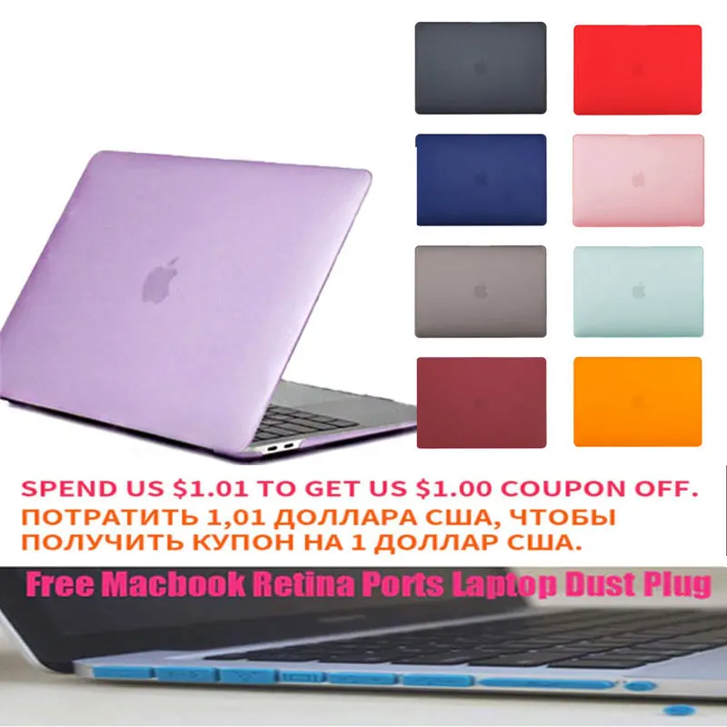 Скраб чехол для ноутбука macbook Pro 13 15,4 дюймов для Macbook Air 13 retina 11 12 15 с TMacbook retina порты ноутбук пылезащитный Разъем