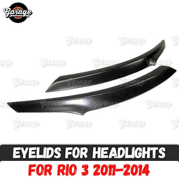

Eyelids for headlights for Kia Rio 3 2011-2014 ABS plastic pads cilia eyebrows covers trim accessories car tuning