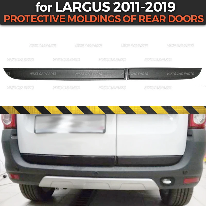 

Protective moldings of rear doors for Lada Largus 2011-2019 1 set / 2 p plastic ABS protection trim car covers styling exterior