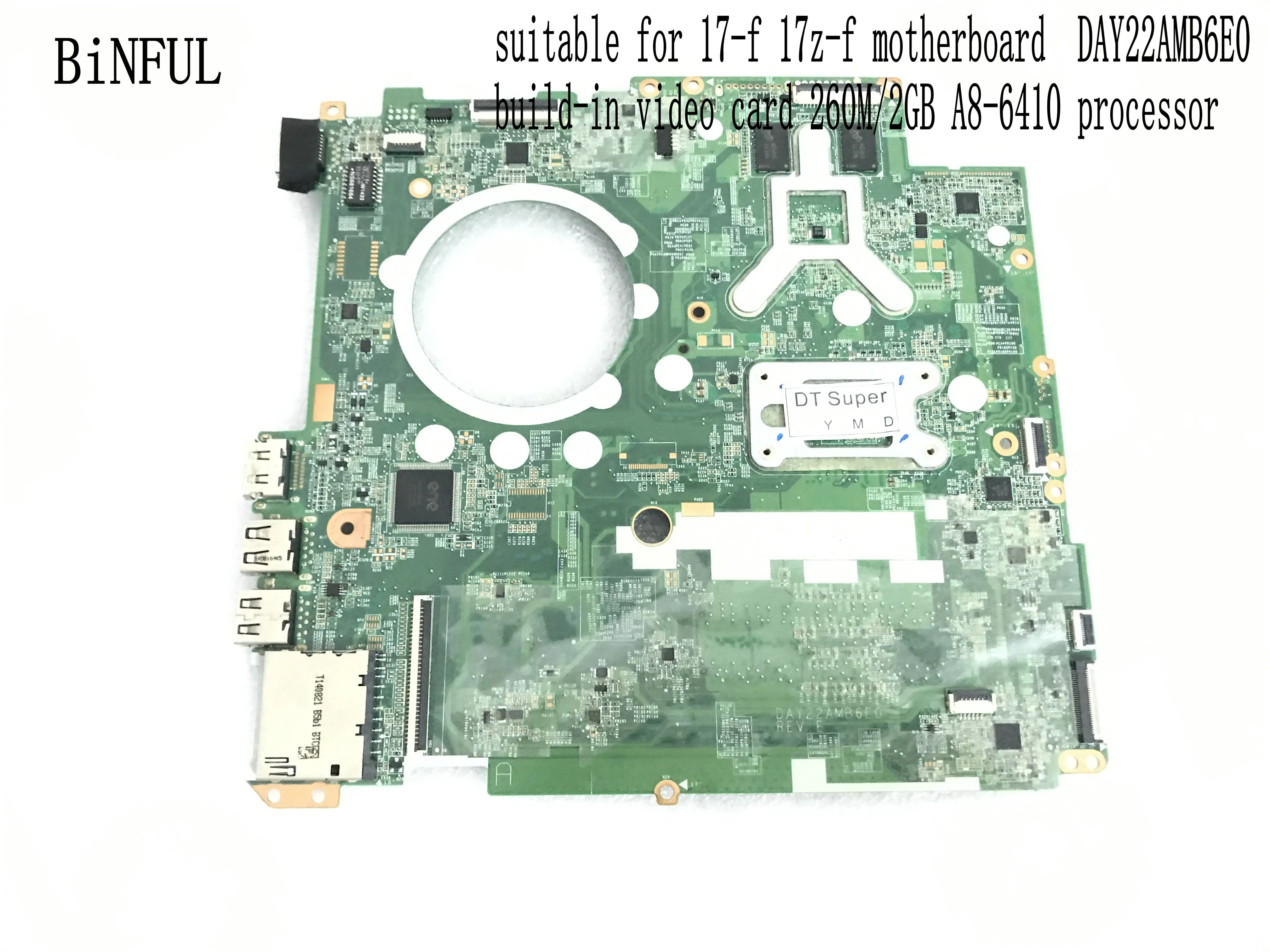 Материнская плата BiNFUL NEW DAY22AMB6E0 Y22A для ноутбука HP PAVILION 17 F 17Z видеокарта 260M/2 ГБ +