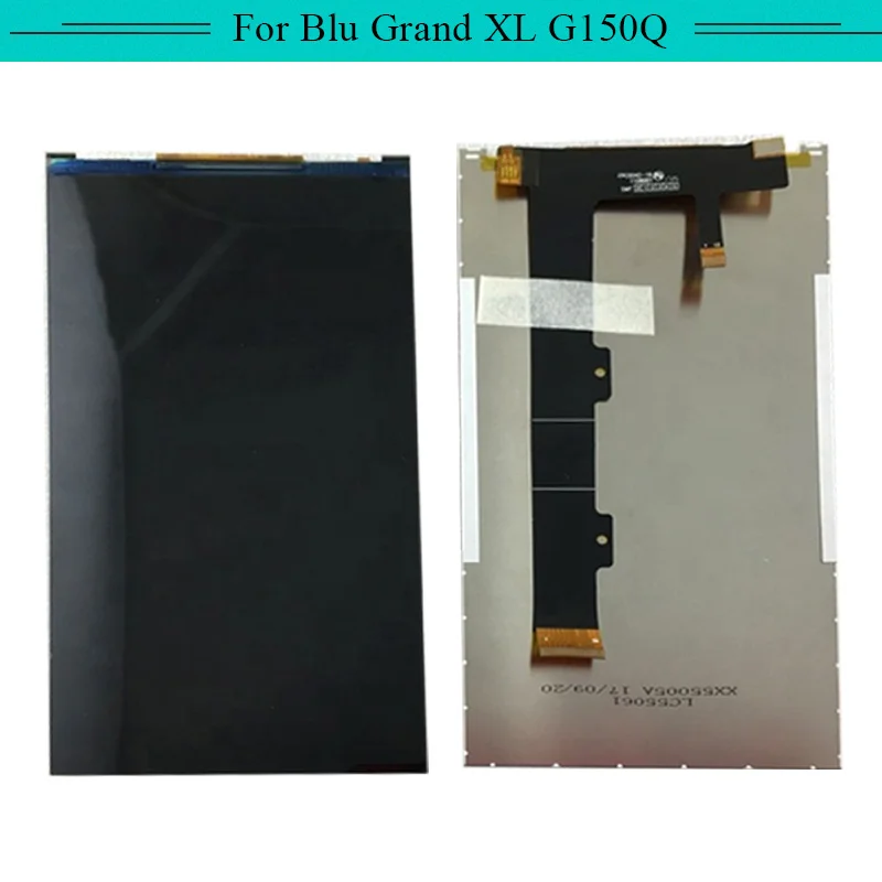 

Tested 1pcs/lot LCD For BLU Grand XL G150 G150Q LCD Display Screen Glass Digitizer Replacement With Free shipping