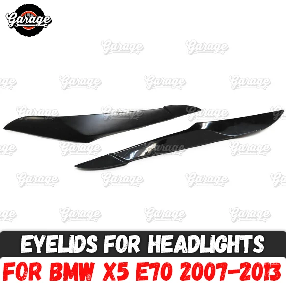 

Eyelids for headlights case for BMW X5 E70 2007-2013 broad style ABS plastic pads cilia eyebrows accessories car styling tuning
