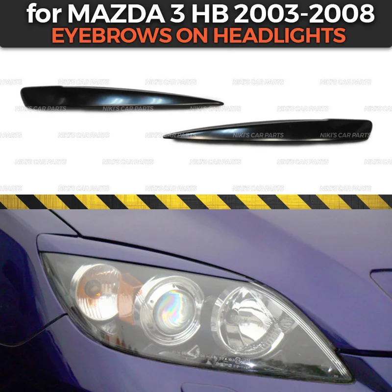 Накладка на передние фары для Mazda 3 HB 2003-2008 накладка ресницы из АБС-пластика