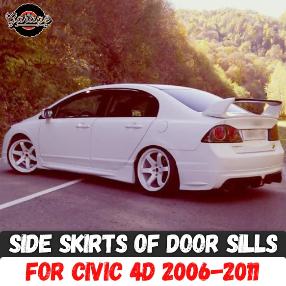 Us 60 7 12 Off Side Skirts Case For Honda Civic 4d 2006 2011 Of Door Sills Abs Plastic Pads Body Kit Car Tuning Styling Exterior 1 Set 2 Pcs In