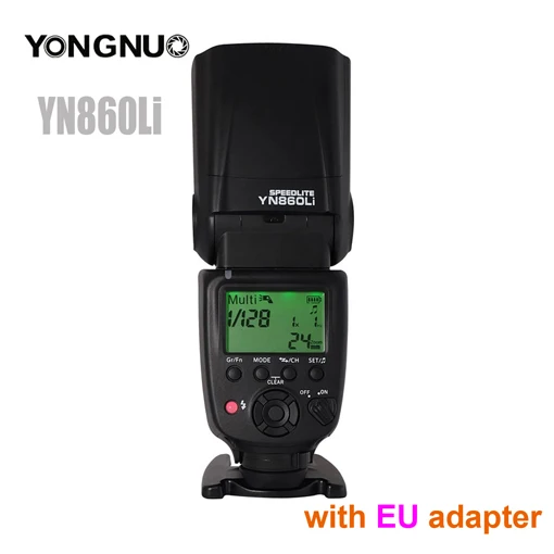 Беспроводная вспышка Yongnuo YN860Li Speedlite с литиевой батареей емкостью 1800 мАч для Nikon Canon, совместимая с YN560III YN560IV YN560-TX RF605 - Цвет: Flash add EU adapter