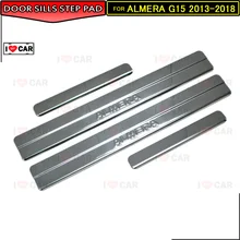 Накладка на порог для Nissan Almera G15 2013-, накладка на пороги из нержавеющей стали, защитная наклейка, аксессуары для украшения автомобиля