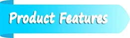 Product Features