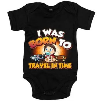 

Baby Body I was born to travel in time spoof Baby Marty McFly