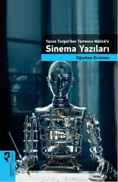 Yavuz turgul ⟚n Terrence malicckɾ Cinema Writings oguzhan Ersümer Dreamer Publishing House Sequence (Турецкий) |