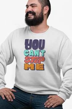

Angemiel Wear You Cant Stop Me White Men 'S Sweatshirt