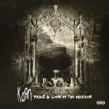 

Korn / Take a look in the mirror (2LP)