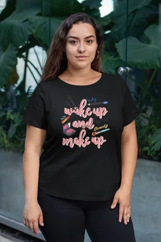 

Angemiel Wear Wake Up And Make Up Black Women Cotton Large Size T-Shirt