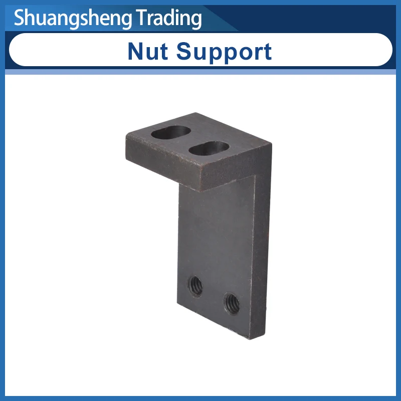 

Nut Support For SIEG C0-099 JET BD-3 Grizzly G0745 SOGI M1-100 Mr.Meister Compact 3 Lathe Spare Parts