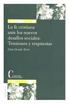 

Christian faith against the new social challenges: Tensions and answers