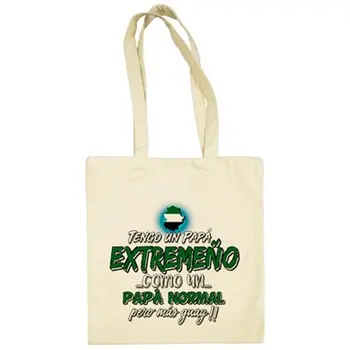 

Cloth bag I have to dad Extremeño as to dad normal but coolest