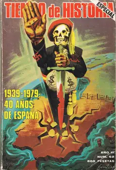 

Time of History. Special 1939-1979: 40 Years of Spain. N ° 62. January 1980