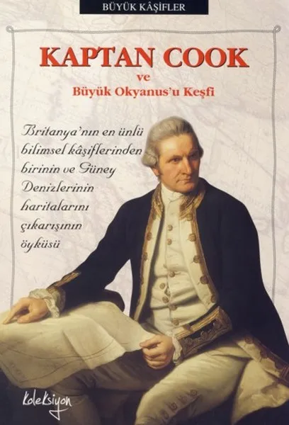 Капитан Кук и большая коллекция Okyanus'un Discovery Роджер Моррис (Турецкий) |