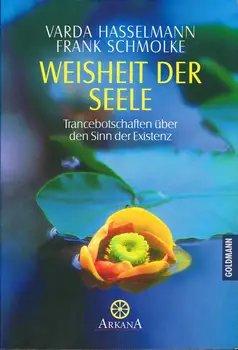 

Weisheit der Seele - Varda Hasselmann and Frank Schmolke