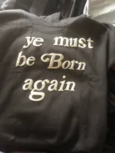 Ye must be Born again-Sudadera con capucha CPFM XYZ para niños, suéteres transparentes, sudaderas de tamaño asiático Kanye West, jerséis de alta calidad