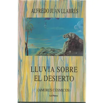 

Rain on the desert "loves cosmic". (Alfredo Juan Llabrés)