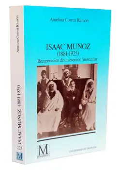 

Isaac Muñoz (1881-1925). Recovery to writer finisecular - Amelina Strap Ramon