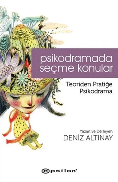 Psikodramada дополнительные темы Sea Altinay Epsilon Publishing House образовательные серии (Турецкий)