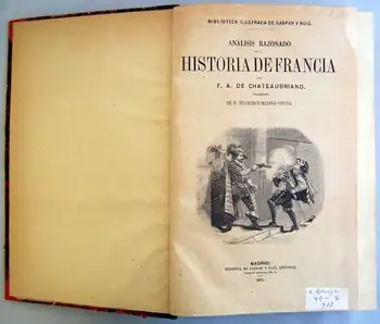 

Works of Chateaubriand. 1853-1871. History of France, The Natchez Congress of Verona and 3 top works