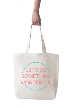 

Angemiel Bag Large A Wonderful Thing Come On Let Shopping Beach Tote Bag