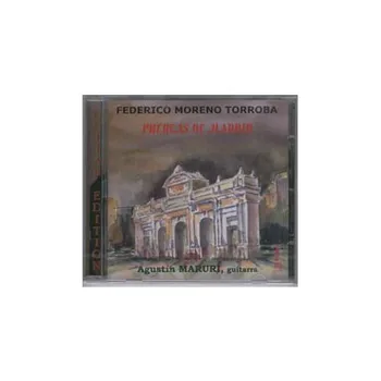 

CD FEDERICO MORENO TORROBA GATES OF MADRID-GUITAR AGUSTIN MARURI