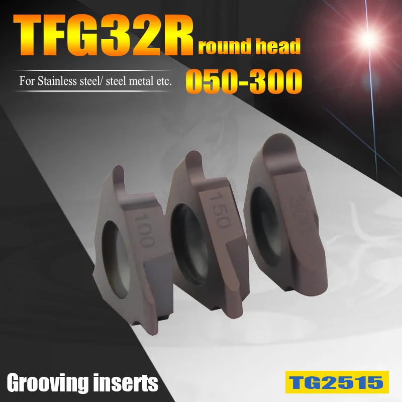 

TGF32R100 R0.5 TGF32R150 R0.75 TGF32R200 R1.0 Lathe Turning Cutting Tools Round Head Grooving Cutter Inserts for Metal Steel
